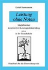 Detlef Hannemann - Leistung ohne Noten