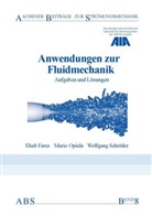 Fare, Eha Fares, Ehab Fares, Opiel, Mari Opiela, Mario Opiela... - Anwendungen zur Fluidmechanik