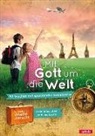 Anette Jarsetz - Mit Gott um die Welt