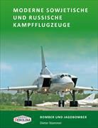 Dieter Stammer - Moderne sowjetische und russische Kampfflugzeuge