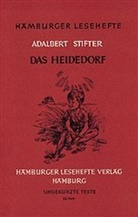 Adalbert Stifter - Das Heidedorf