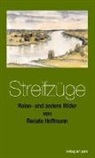 Renate Hoffmann, Peter Hoffmann - Streifzüge