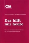 Holme, Ernest Holmes, Hornaday, William H. D. Hornaday, William H. D. Hornday - Das hilft mir heute