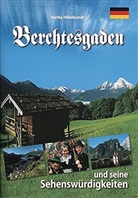 Marika Hildebrandt, Marika Hildebrandt - Berchtesgaden und seine Sehenswürdigkeiten