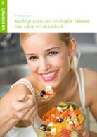 Katharina Leeners, Katharina (Dr.) Leeners - Richtig essen bei Multipler Sklerose