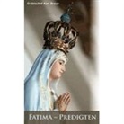 Karl Braun - Fatima-Predigten