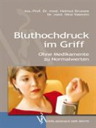 Brusse, Helmu Brusseé, Helmut Brusseé, Valentin, Nina Valentin - Bluthochdruck im Griff