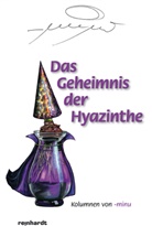 Hanspeter Hammel, Minu, -minu, -minu - Das Geheimnis der Hyazinthe