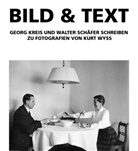 Georg Kreis, George Kreis, Walter Schäfer, Kurt Wyss, Kurt Wyss, Kurt Wyss - Bild & Text