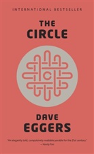 Dave Eggers - The Circle