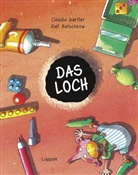 Claudia Gürtler, Ralf Butschkow - Das Loch