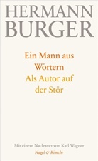 Hermann Burger, Simo Zumsteg, Simon Zumsteg - Ein Mann aus Wörtern. Als Autor auf der Stör