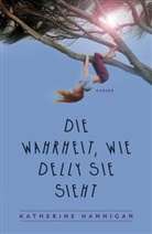 Katherine Hannigan - Die Wahrheit, wie Delly sie sieht