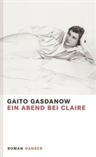 Gaito Gasdanow - Ein Abend bei Claire
