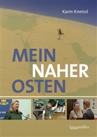 Karin Kneissl - Mein Naher Osten