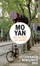 Mo Yan, Mo Yan - Wie das Blatt sich wendet