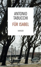 Antonio Tabucchi - Für Isabel