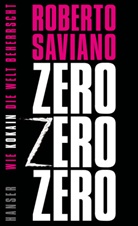 Roberto Saviano - Zero Zero Zero