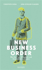 Gies, Christop Giesa, Christoph Giesa, Schiller Clausen, Lena Schiller Clausen, Lena Schiller-Clausen - New Business Order