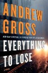 Andrew Gross - Everything to Lose