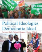&amp;apos, Terence Ball, Terence Dagger Ball, Richard Dagger, Daniel I. neill, Daniel O'Neill... - Political Ideologies and the Democratic Ideal