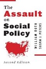 Susan Peters, Susan (Associate Professor Peters, Susan J. Peters, Peters Susan, William Roth, William (Vincent O''leary Professor of Socia Roth... - Assault on Social Policy