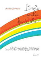 Christa Kleemann - Brücke zwischen den Welten