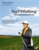Manfred Hildebrand - TopFitWalking® Gesundheitsmethode