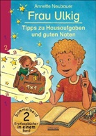 Mirella Fortunato, Annette Neubauer, Mirella Fortunato, Mirella Ill. v. Fortunato - Frau Ulkig - Tipps zu Hausaufgaben und guten Noten