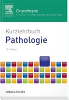 Thoma Kirchner, Thomas Kirchner, Hans Konrad Müller-Hermelink, Hans K. Müller-Hermelink, Hans Konrad Müller-Hermelink, Albert Roessner - Kurzlehrbuch Pathologie