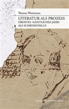 Thomas Wortmann - Literatur als Prozess