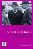 Hans Maier, Han Maier, Hans Maier, Heinrich Oberreuter, Manfre Spieker, Manfred Spieker - Die Freiburger Kreise