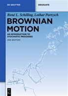 Lothar Partzsch, René Schilling, Rene L. Schilling, René L. Schilling - Brownian Motion