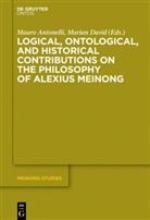 Maur Antonelli, Mauro Antonelli, David, David, Marian David - Logical, Ontological, and Historical Contributions on the Philosophy of Alexius Meinong