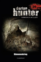 Oliver Fröhlich, Martin Kay, Mark Freier - Dorian Hunter Buch 36 - Dämonenkrieg