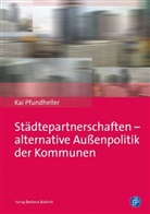 Kai Pfundheller - Städtepartnerschaften - alternative Außenpolitik der Kommunen