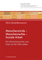 Silvia Staub-Bernasconi, Silvia (Prof. Dr.) Staub-Bernasconi - Menschenwürde - Menschenrechte - Soziale Arbeit