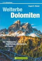 Eugen E Hüsler, Eugen E. Hüsler - Welterbe Dolomiten