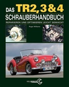 Roger Williams, Roger Roger Williams, Roge Williams, Roger Williams - Das Triumph TR2, 3 & 4 Schrauberhandbuch