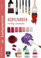 Anita Hörskens, Kreativatelier Fischer, Edition Michael Fischer - Grundlagenwerkstatt: Acrylfarben richtig anwenden