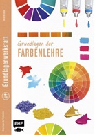 Anita Hörskens, Kreativatelier Fischer, Edition Michael Fischer, Editio Michael Fischer, Edition Michael Fischer - Grundlagenwerkstatt: Grundlagen der Farbenlehre