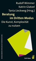 Glatze, Katri Glatzel, Katrin Glatzel, Lieckweg, Tania Lieckweg, Wimme... - Beratung im Dritten Modus