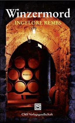 Ingelore Rembs - Winzermord