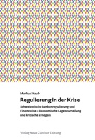 Markus Staub - Regulierung in der Krise