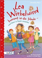 Christine Merz, Betina Gotzen-Beek - Lea Wirbelwind kommt in die Schule - und kann es kaum erwarten