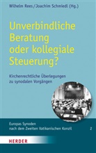 Ree, Wilhel Rees, Wilhelm Rees, Schmied, Schmiedl, Schmiedl... - Unverbindliche Beratung oder kollegiale Steuerung?