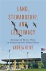 Andrea Olive - Land, Stewardship, and Legitimacy