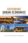 Neil Bradford, Neil Bramwell Bradford, Neil Bradford, Allison Bramwell - Governing Urban Economies