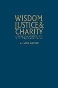 Suzanne Morton,  Suzanne Morton - Wisdom, Justice and Charity - Canadian Social Welfare Through the Life of Jane B. Wisdom, 1884-1975