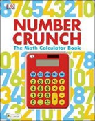 DK, Dk Publishing, Inc. (COR) Dorling Kindersley - Number Crunch